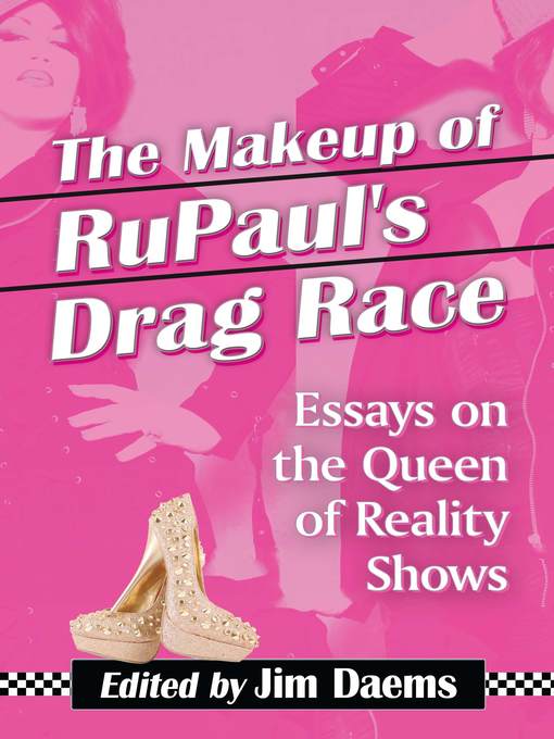 Title details for The Makeup of RuPaul's Drag Race by Jim Daems - Available